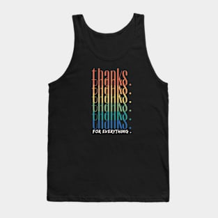 Thanks for Everything Tank Top